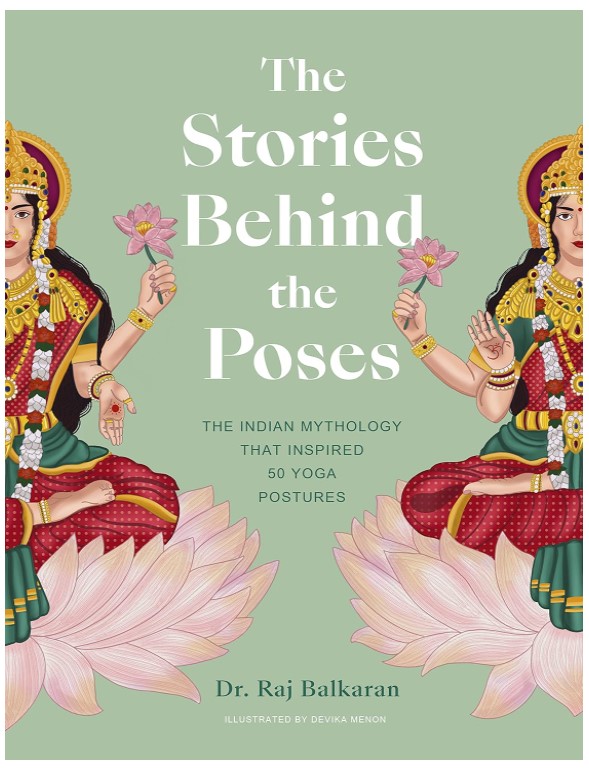 Story Behind the Poses: The Indian mythology that inspired 50 yoga postures